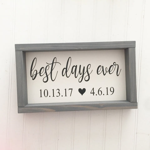 Best Day / Days Ever