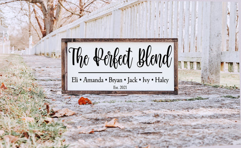 The Perfect Blend Family Name Sign