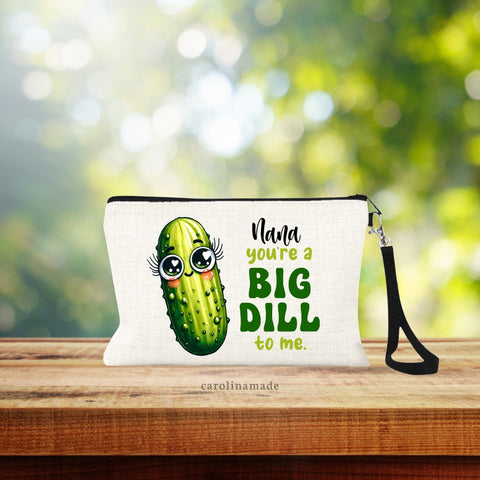 Personalized Pickle Bag that says:(name) you&#39;re a BIG DILL to me with a pickle next to it that has big eyes and eyelashes. Perfect Pickle Lover Gift!