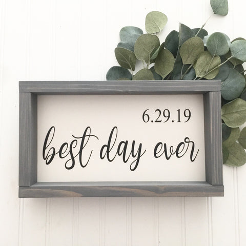 Best Day Ever Wedding Date Sign | Established Date, Nursery Birthdate Decor | Farmhouse  Rustic Wood Sign | New Baby Housewarming Gift
