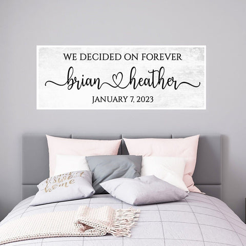 We Decided On Forever Sign, Couples Name Sign, Personalized Master Bedroom Wall Decor, Over Bed Wall Art, Above Headboard, Wedding Gift